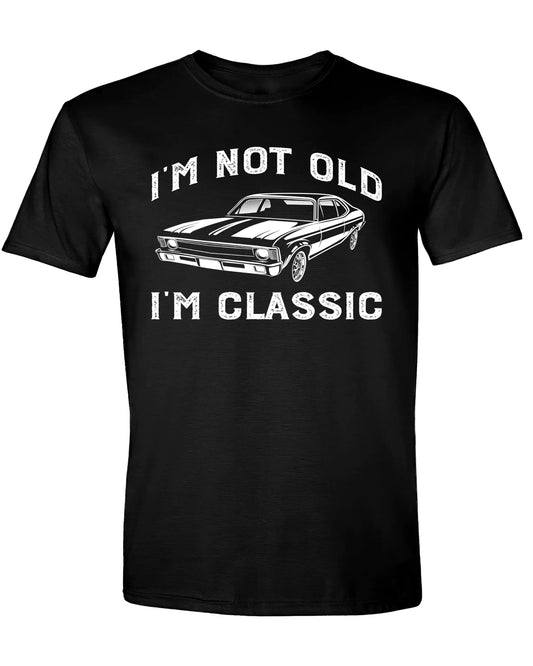 Im Not Old Im Classic Car T-Shirt